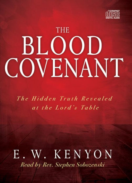 The Blood Covenant - Re-vived