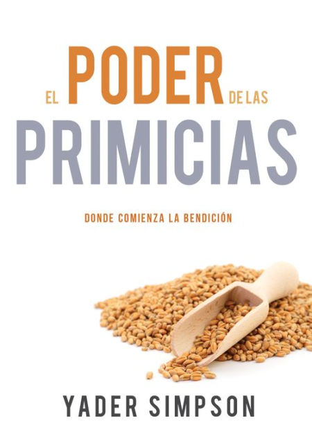 El poder de las primicias - Re-vived