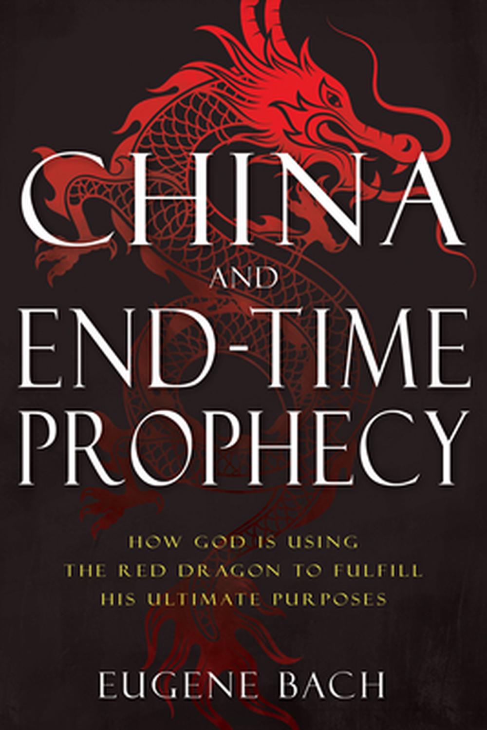 China and End-Time Prophecy - Re-vived