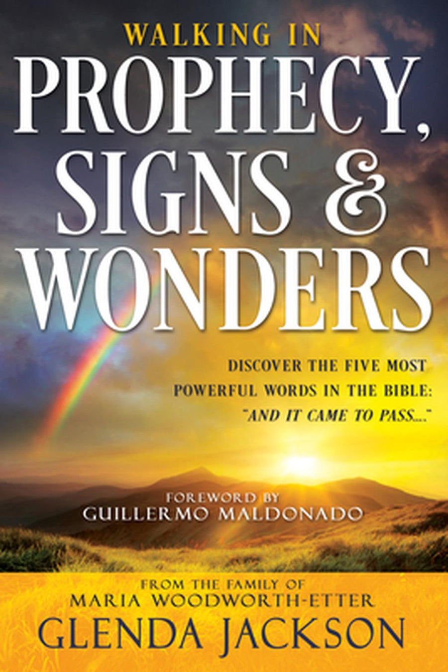Walking in Prophecy, Signs and Wonders - Re-vived