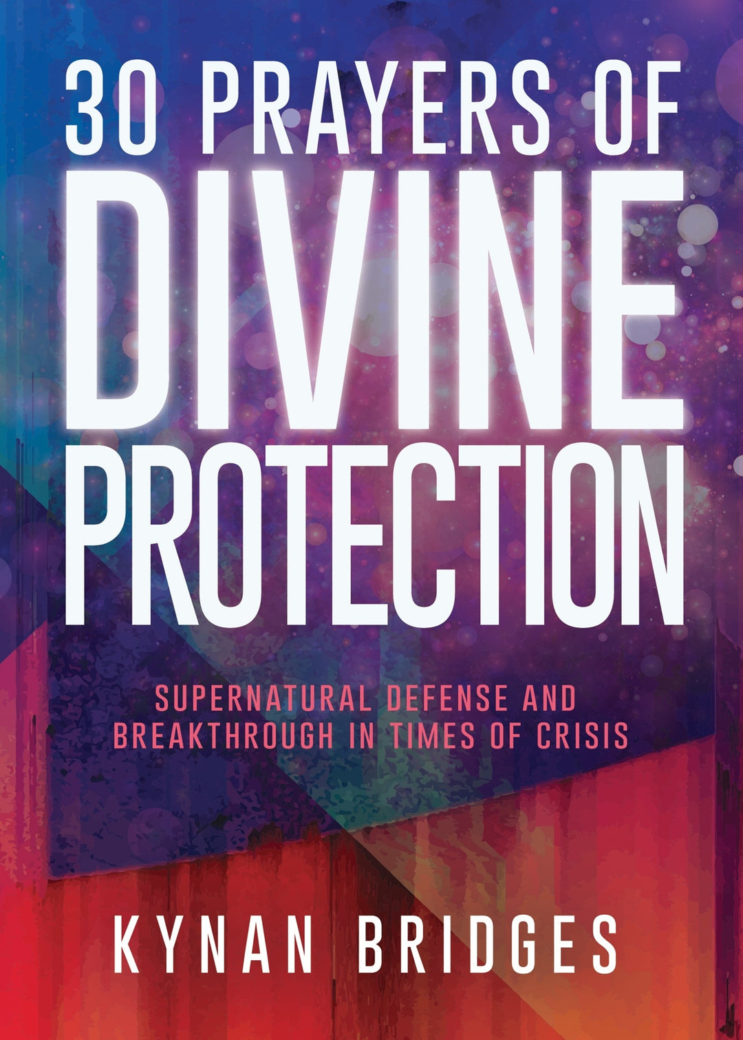 30 Prayers of Divine Protection