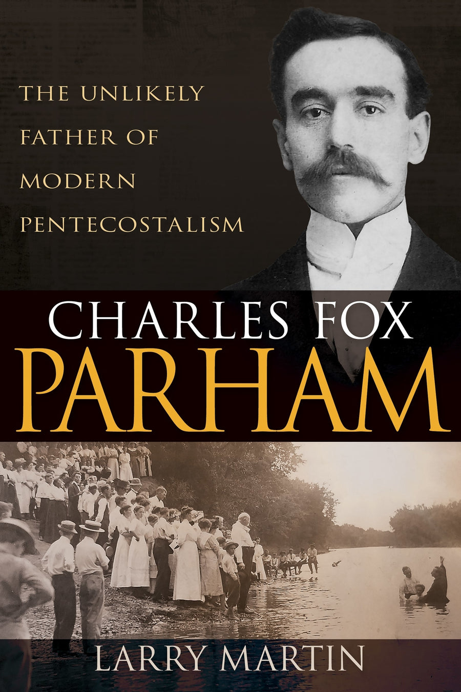Charles Fox Parham - Re-vived