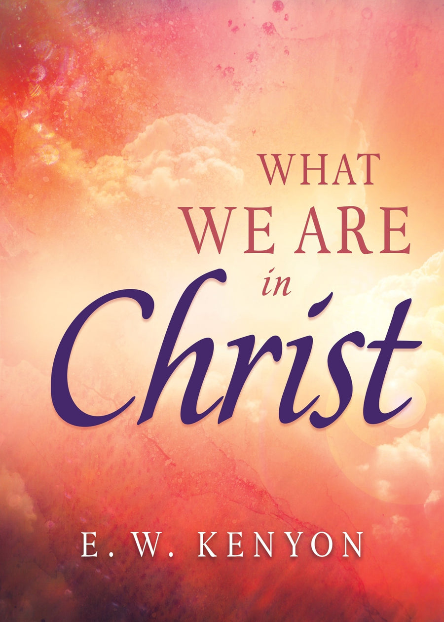 What We Are in Christ - Re-vived