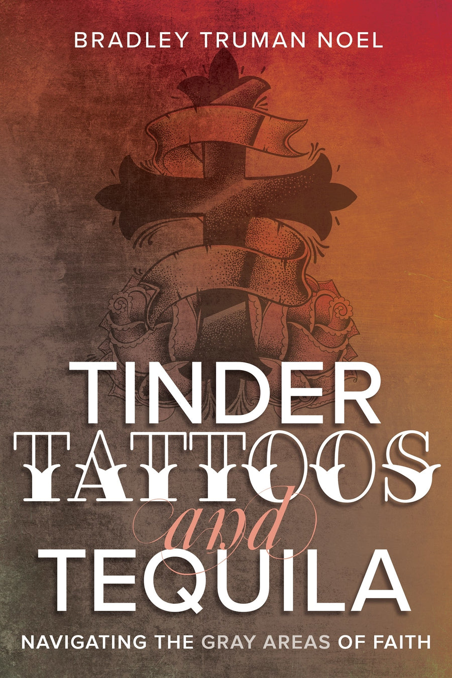 Tinder, Tattoos, and Tequila - Re-vived