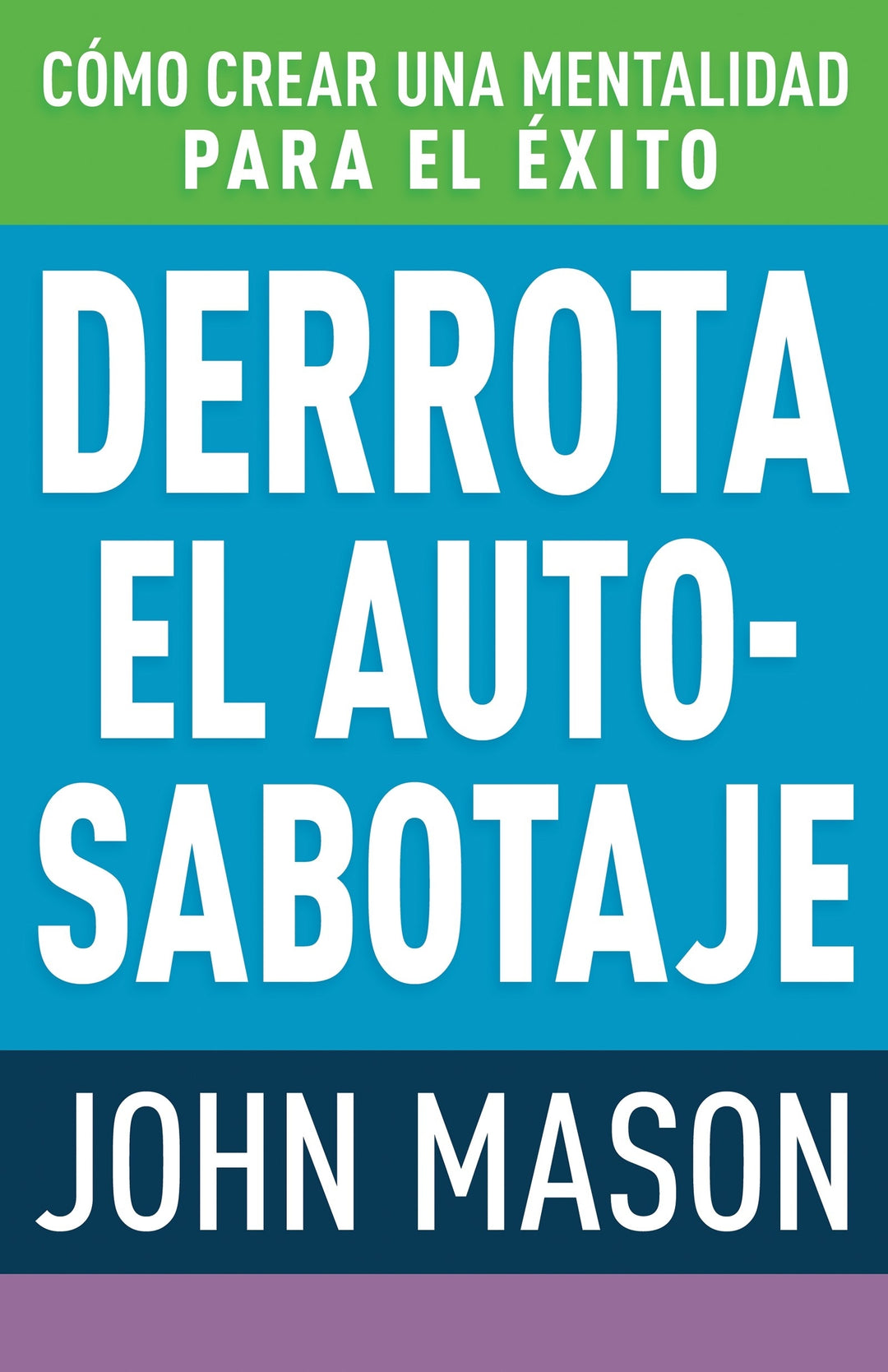 Derrota el auto-sabotaje - Re-vived