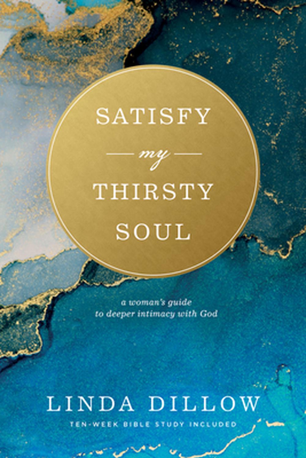 Satisfy My Thirsty Soul - Re-vived