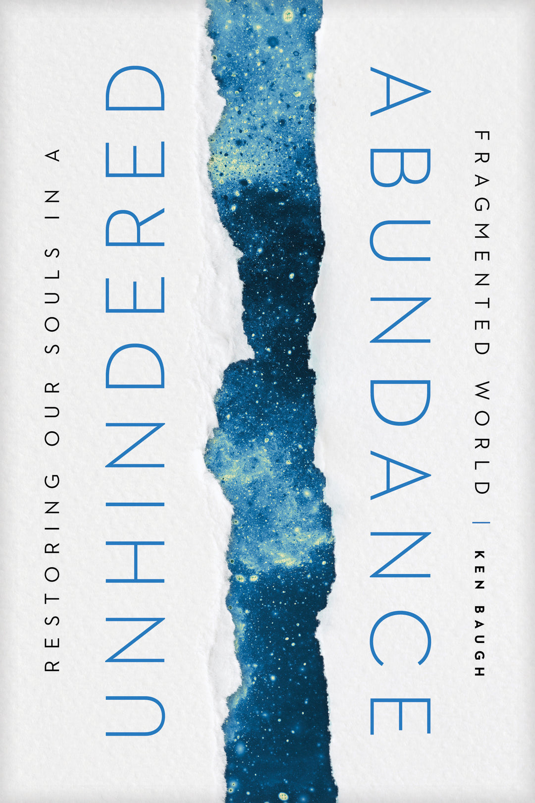 Unhindered Abundance - Re-vived