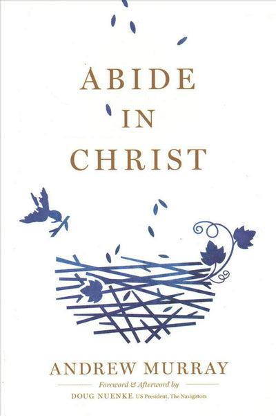 Abide in Christ - Re-vived