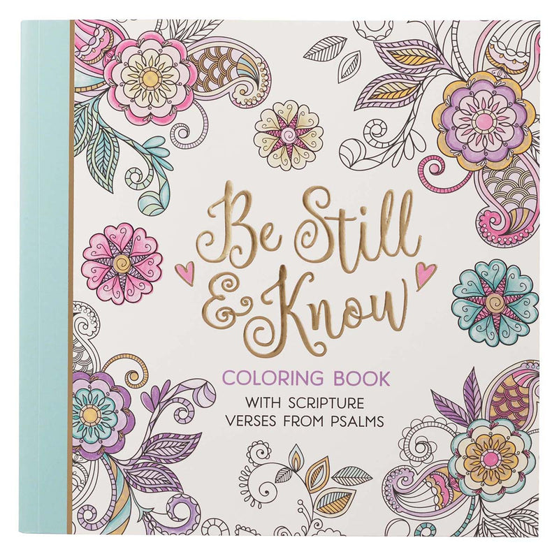Be Still and Know Colouring Book