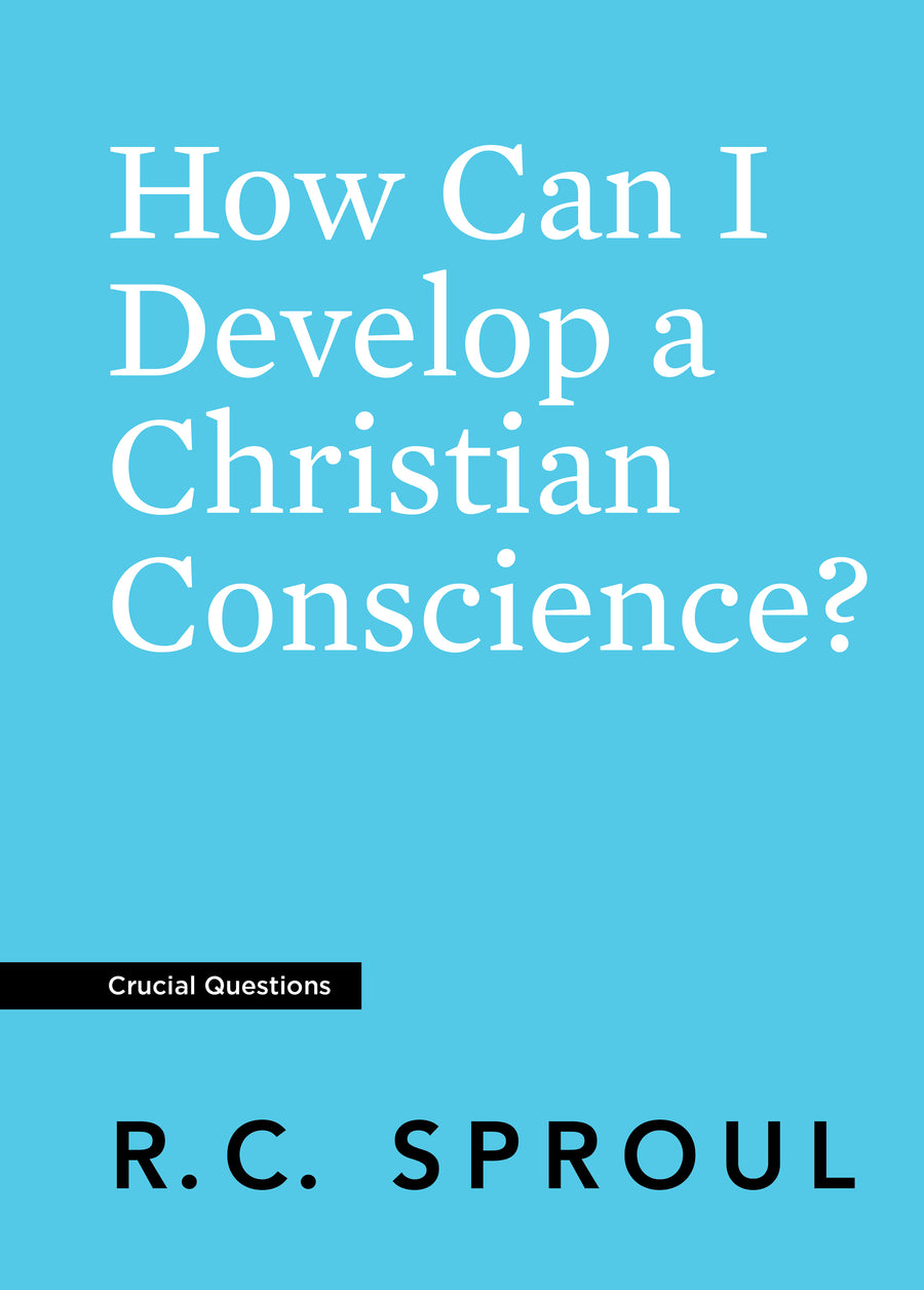 How Can I Develop a Christian Conscience? - Re-vived