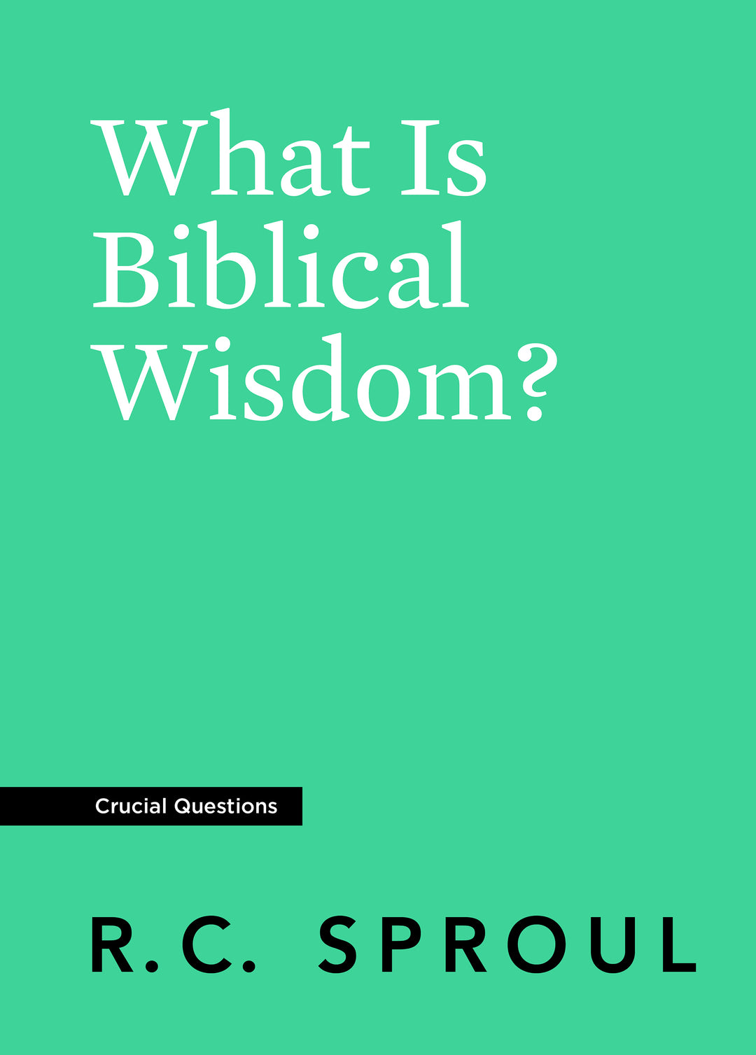 What is Biblical Wisdom? - Re-vived