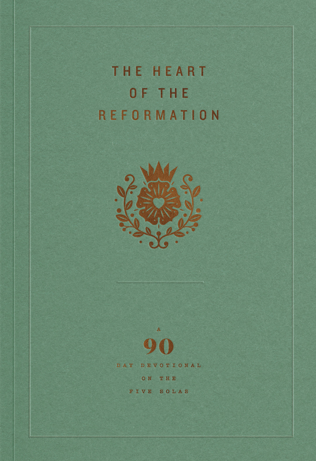 The Heart of the Reformation - Re-vived