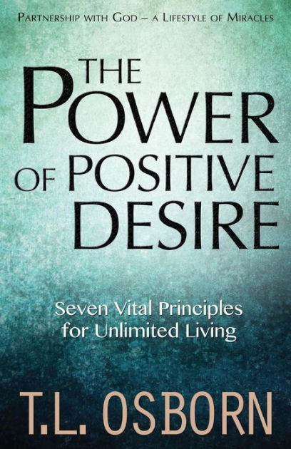 The Power of Positive Desire - Re-vived