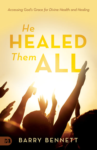 He Healed Them All - Re-vived