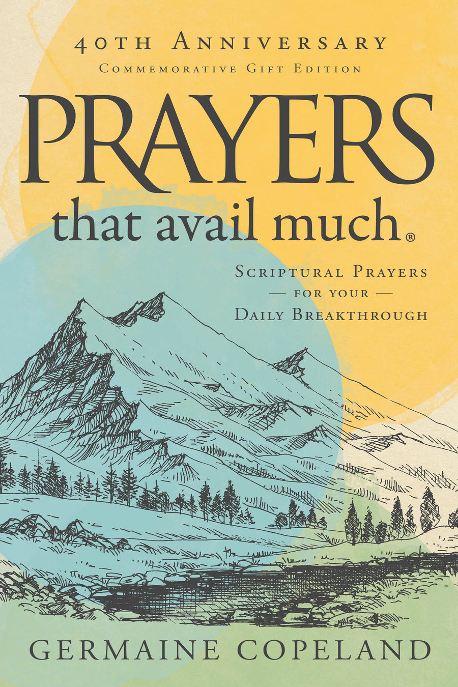 Prayers That Avail Much, 40th Anniversary Commemorative Gift - Re-vived