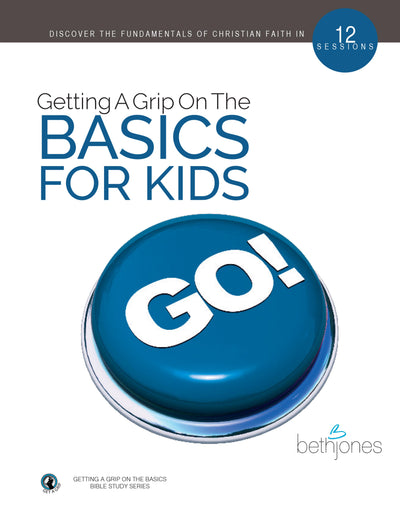 Getting A Grip on the Basics for Kids - Re-vived