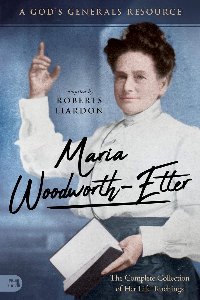 Maria Woodworth-Etter - Re-vived