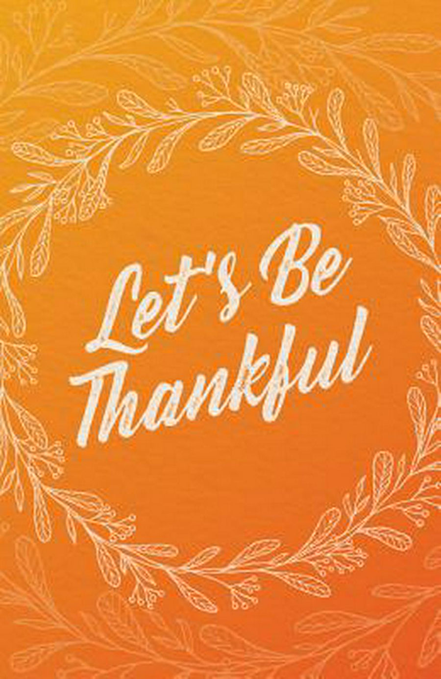 Let's Be Thankful (Pack of 25) - Re-vived