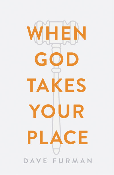 When God Takes Your Place (Pack of 25) - Re-vived