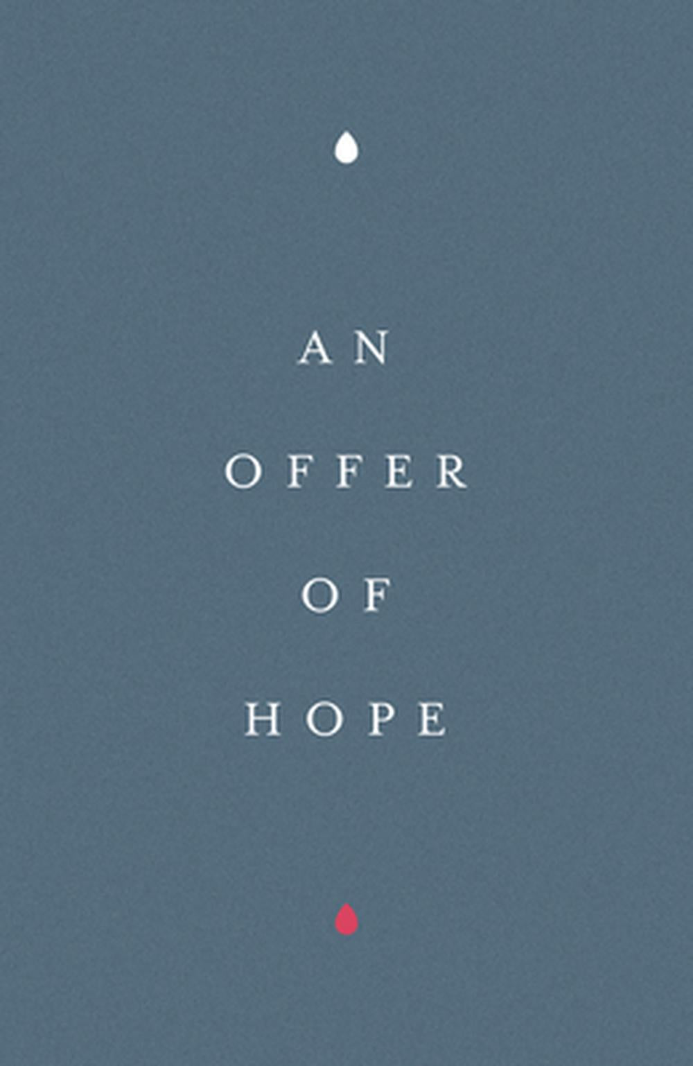 An Offer of Hope (Pack of 25) - Re-vived