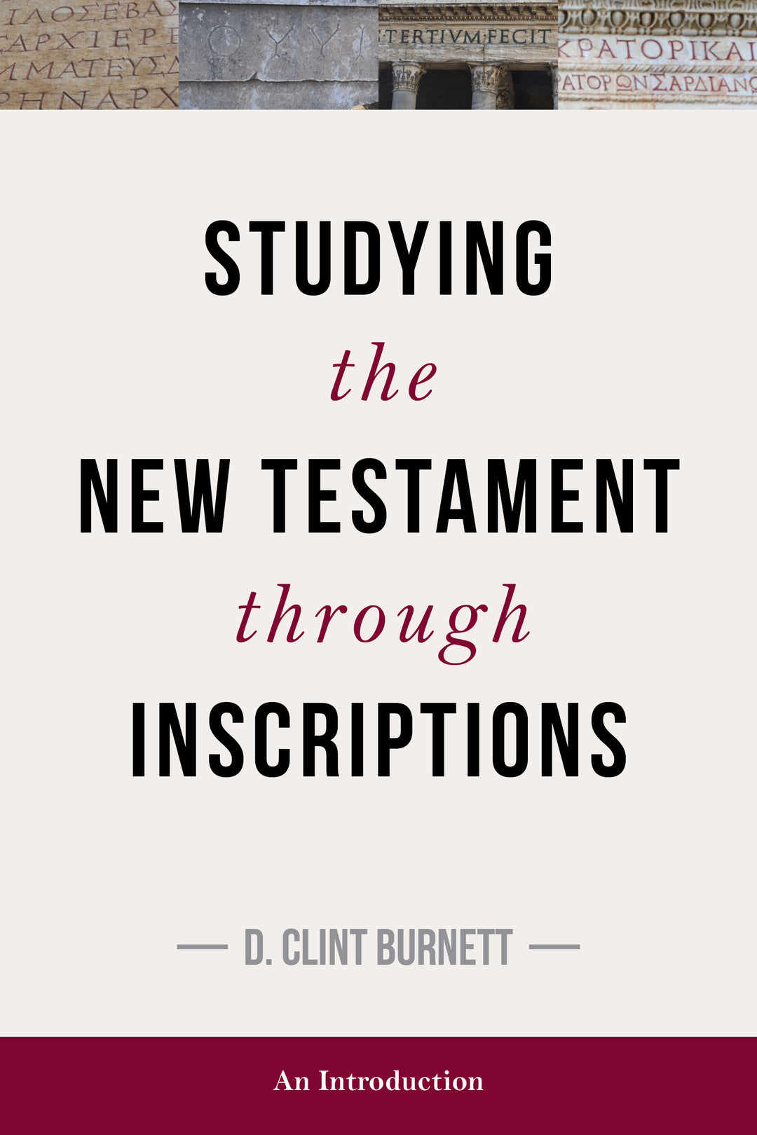 Studying the New Testament Through Inscriptions - Re-vived