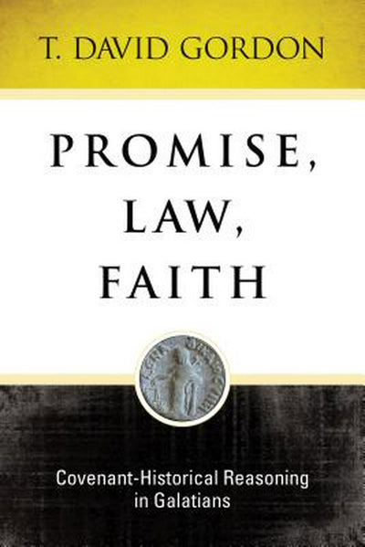Promise, Law, Faith - Re-vived