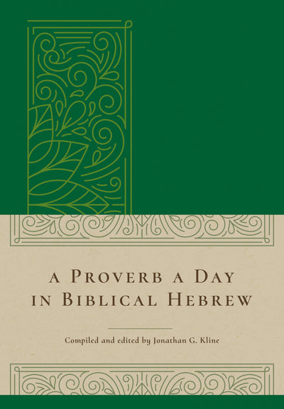 A Proverb a Day in Biblical Hebrew - Re-vived