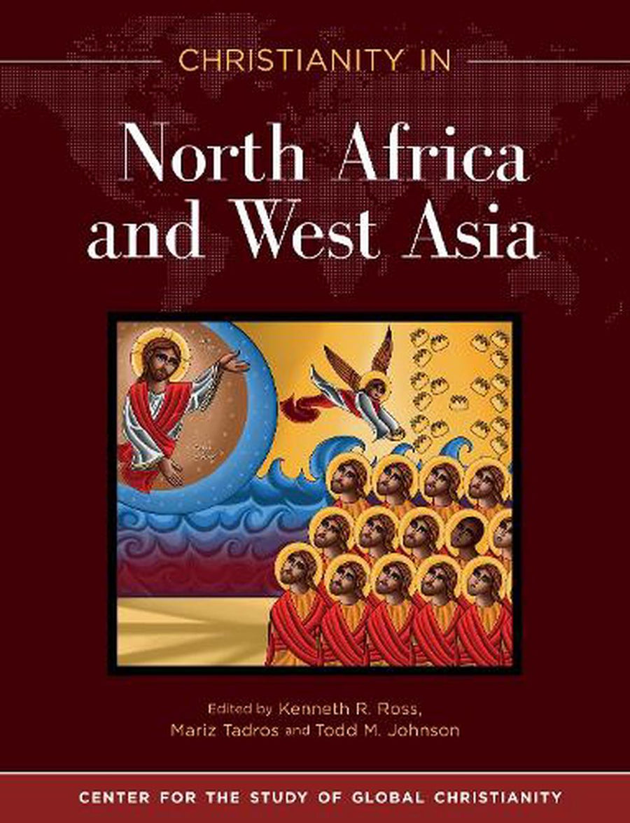 Christianity in North Africa and West Asia - Re-vived
