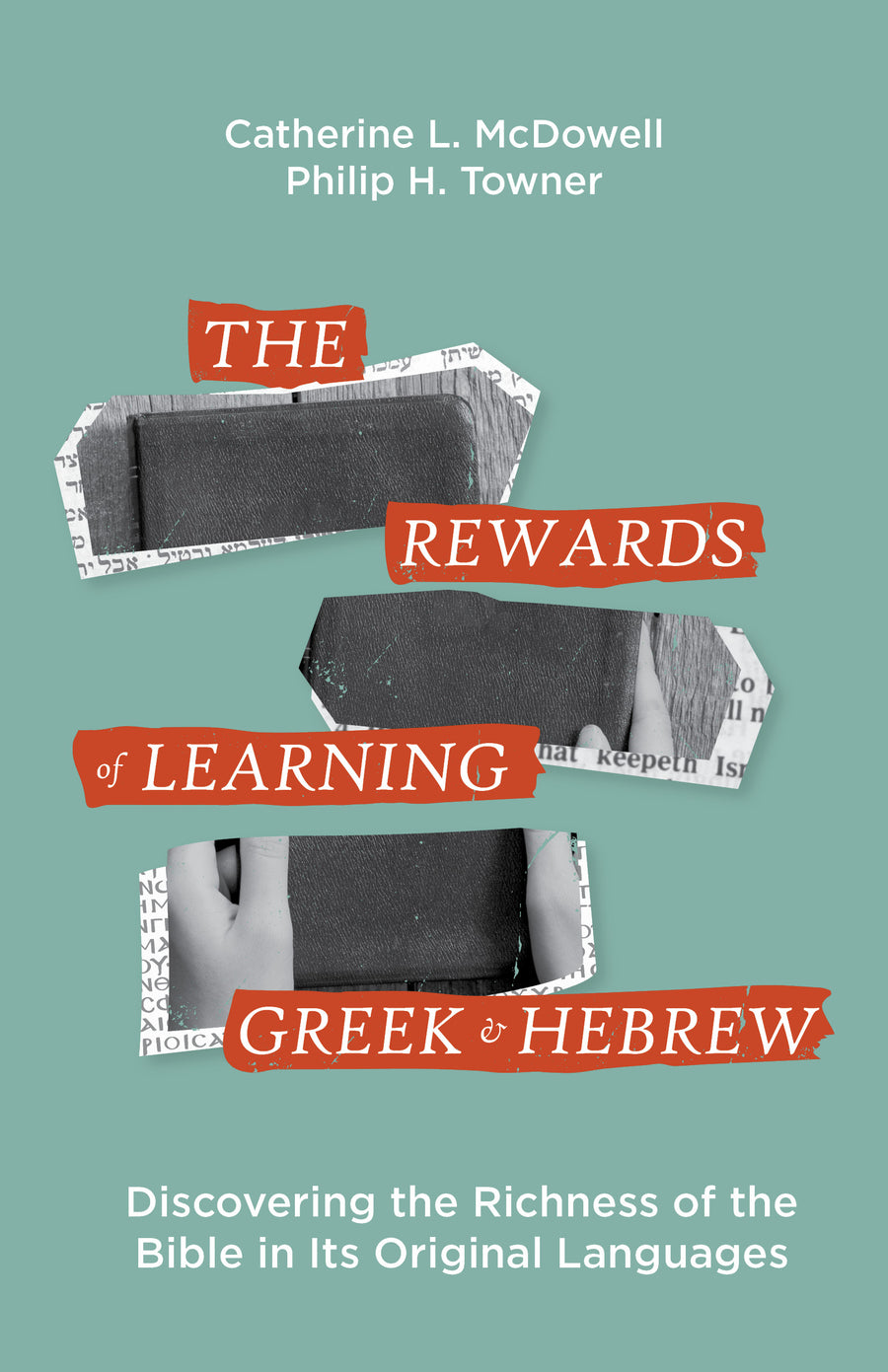 The Rewards of Learning Greek and Hebrew - Re-vived