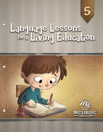 Language Lessons for a Living Education 5