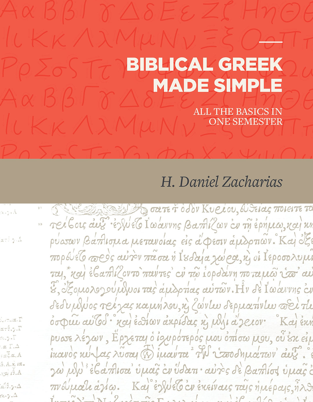 Biblical Greek Made Simple - Re-vived
