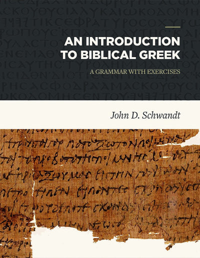 An Introduction to Biblical Greek - Re-vived