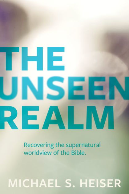 The Unseen Realm - Re-vived