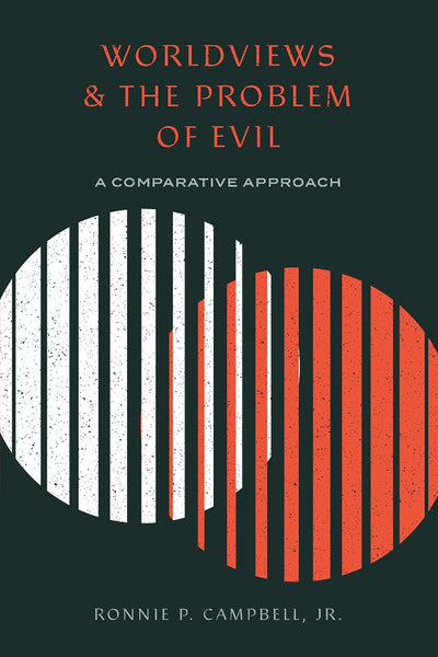 Worldviews and the Problem of Evil - Re-vived