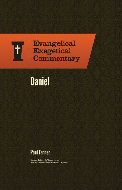 Evangelical Exegetical Commentary: Daniel - Re-vived