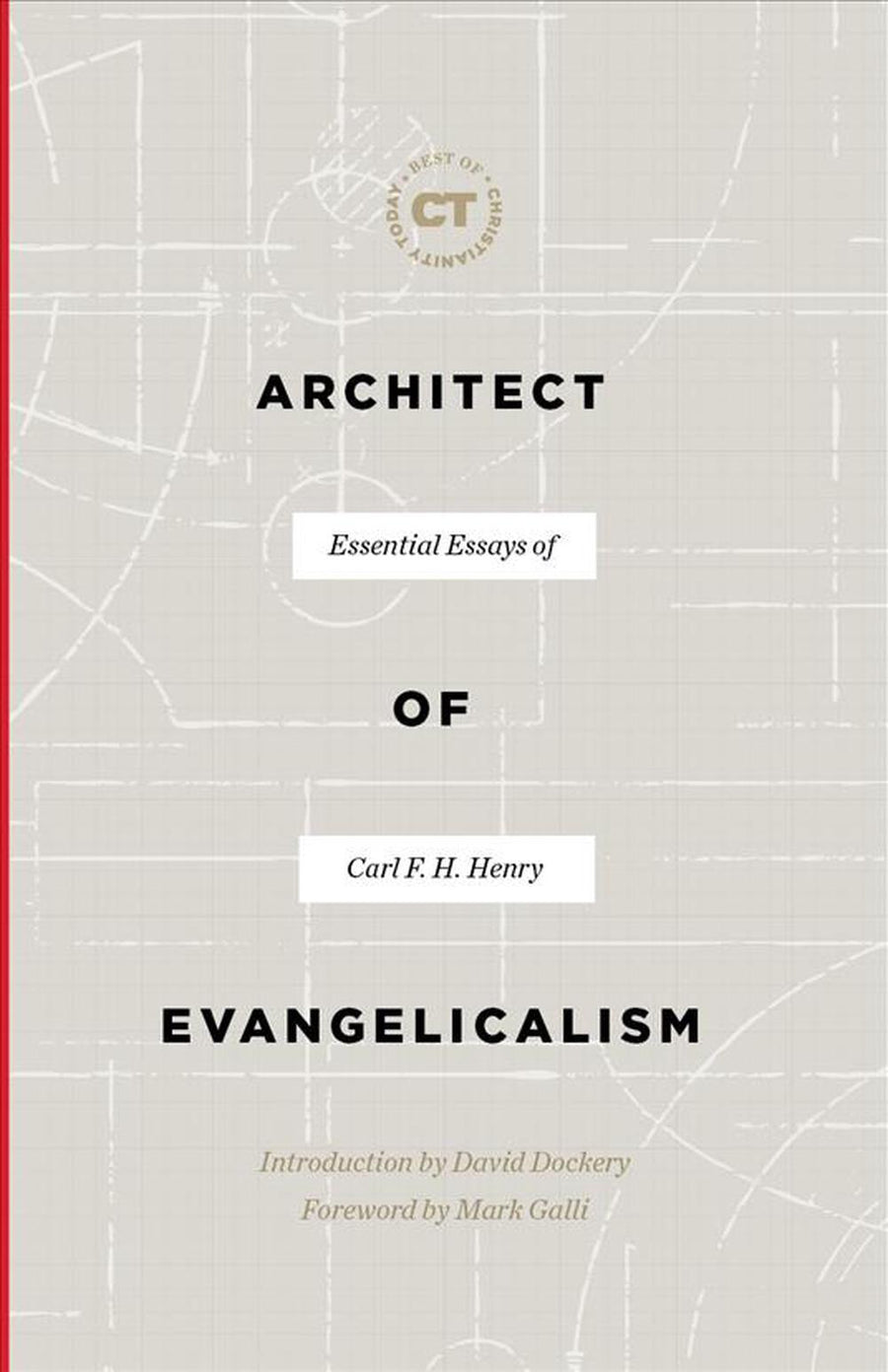 Architect of Evangelicalism - Re-vived