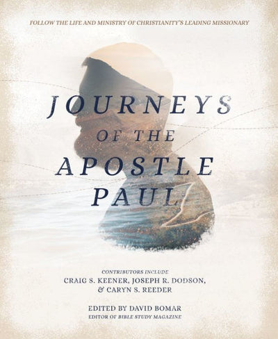 Journeys of the Apostle Paul - Re-vived