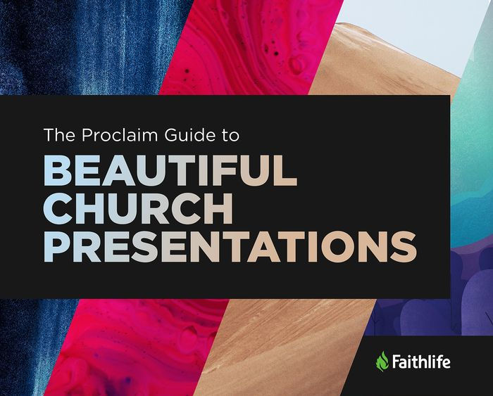 The Proclaim Guide to Beautiful Church Presentations