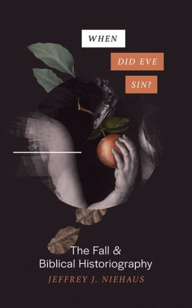 When Did Eve Sin?