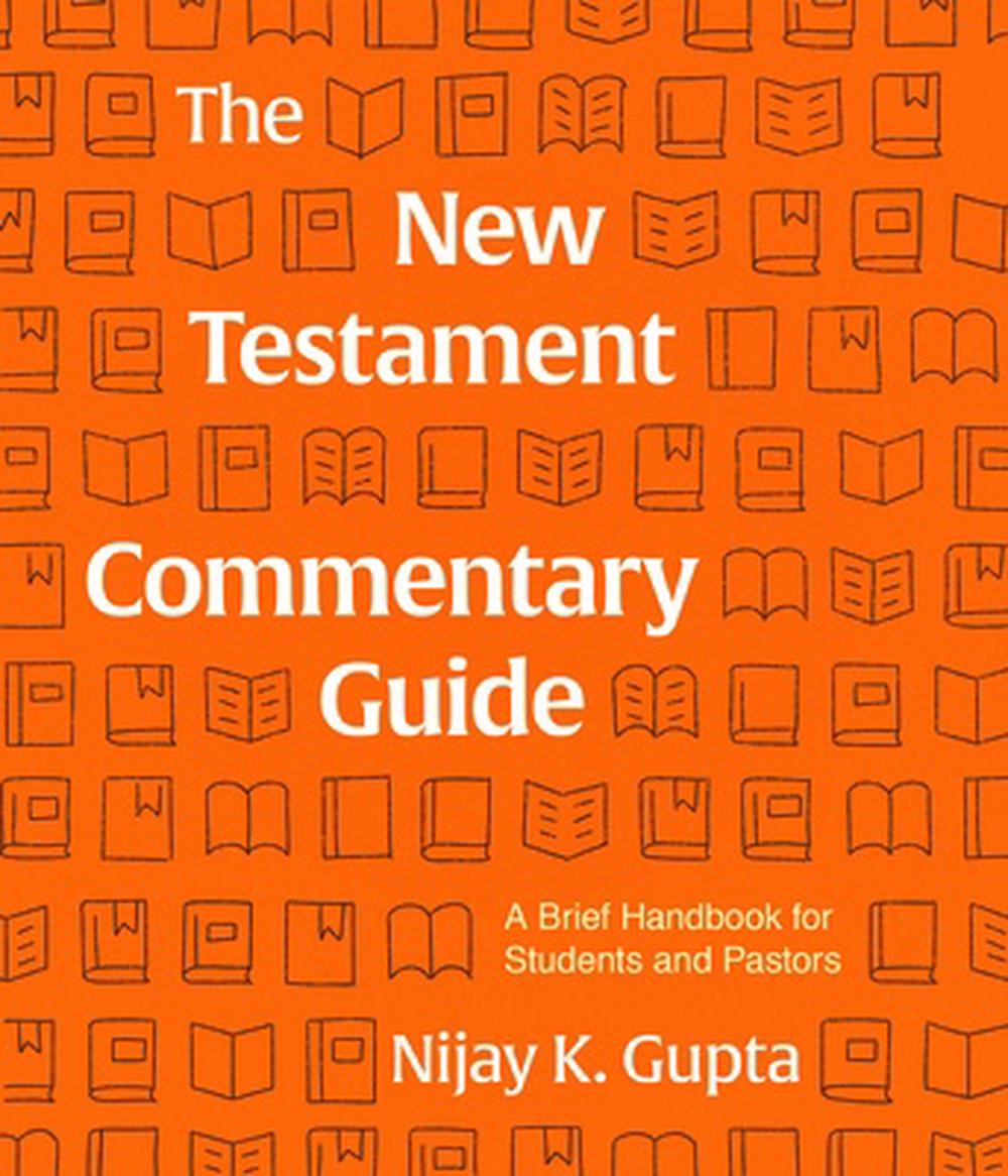 The New Testament Commentary Guide - Re-vived