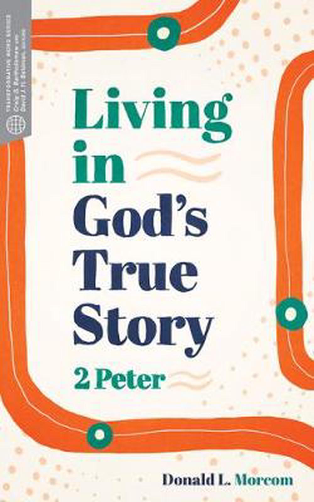 Living in God's True Story - Re-vived