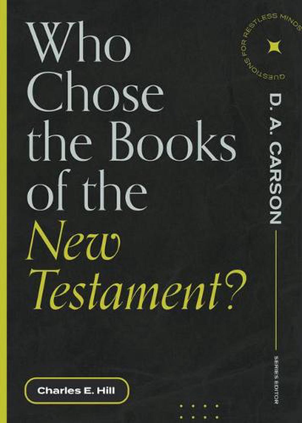 Who Chose the Books of the New Testament? - Re-vived