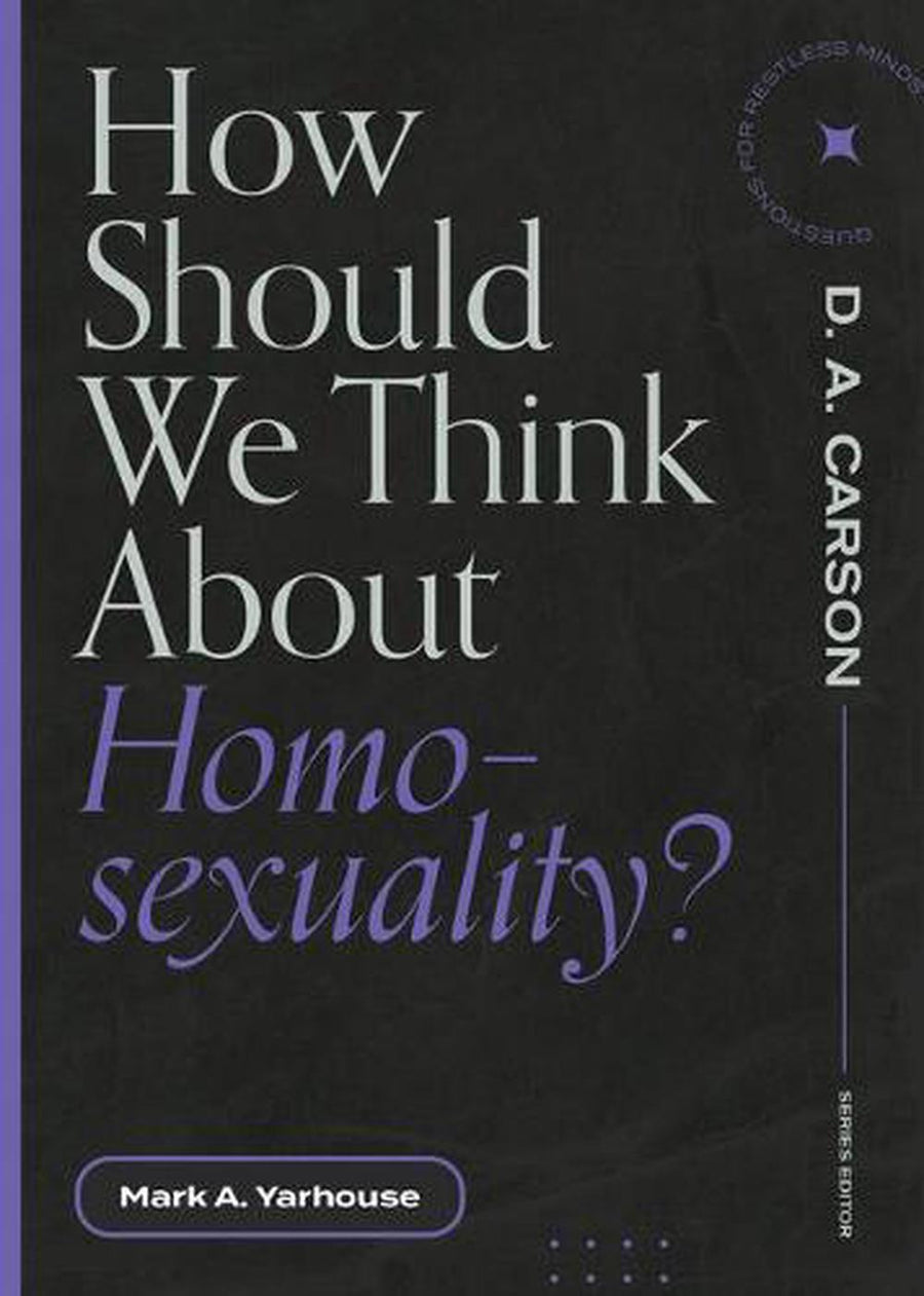 How Should We Think About Homosexuality? - Re-vived