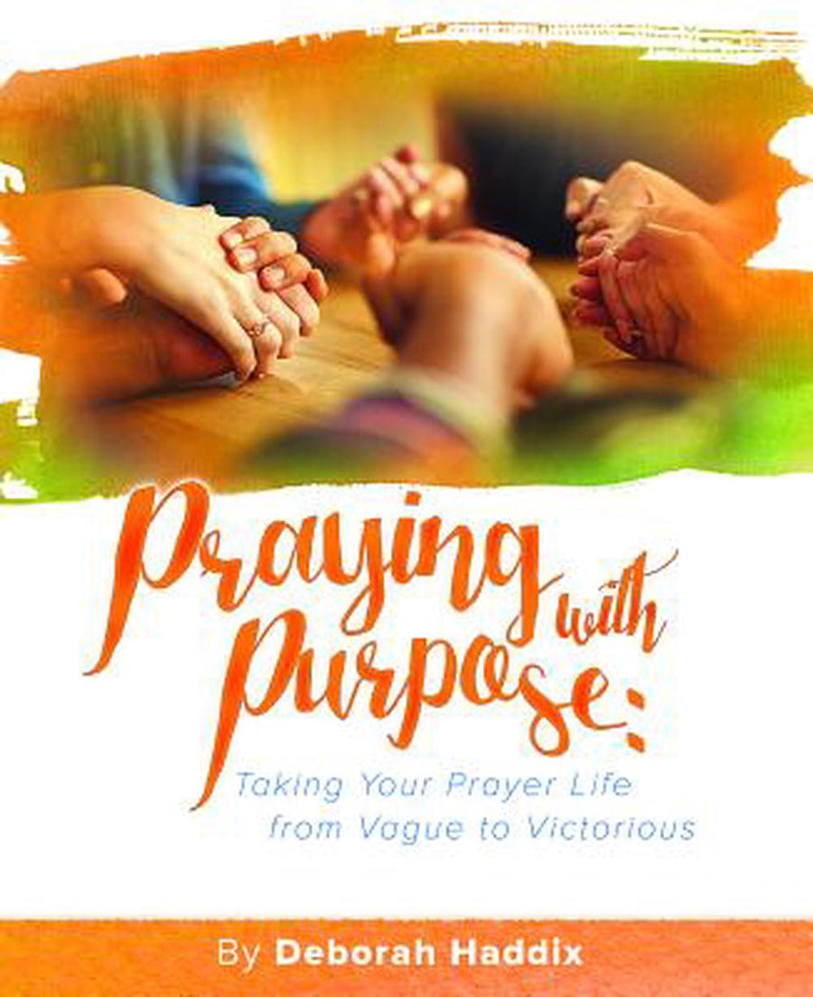 Praying with Purpose - Re-vived