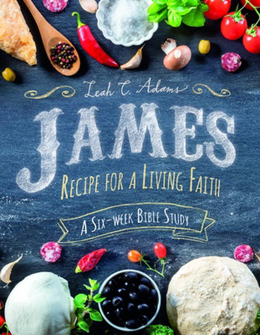 James: Recipe for a Living Faith - Re-vived