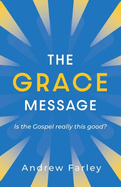 The Grace Message - Re-vived