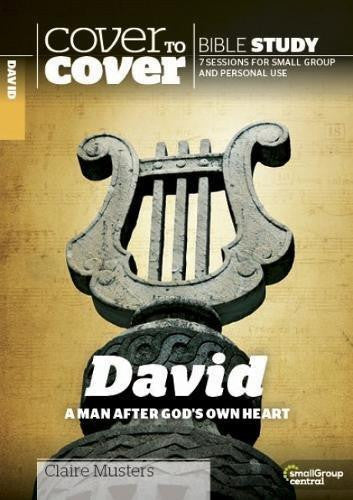 Cover To Cover Bible Study: David - Re-vived