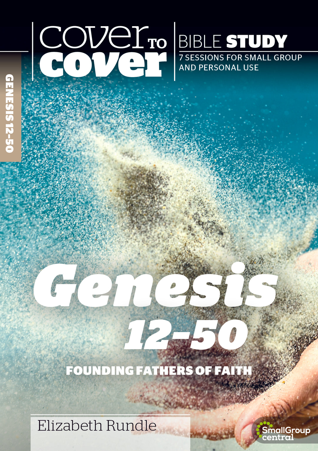 Cover to Cover Bible Study: Genesis 12-50 - Re-vived