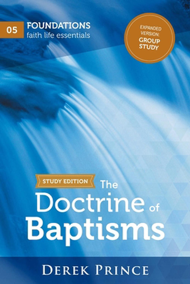 The Doctrine of Baptisms Study Edition