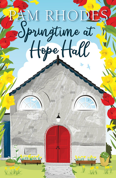Springtime at Hope Hall - Re-vived